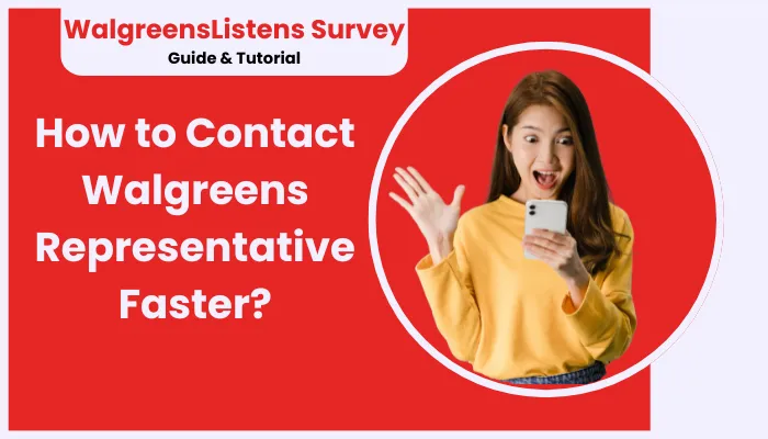 How to Contact Walgreens Representative Faster? How to Contact Walgreens Representative Faster?